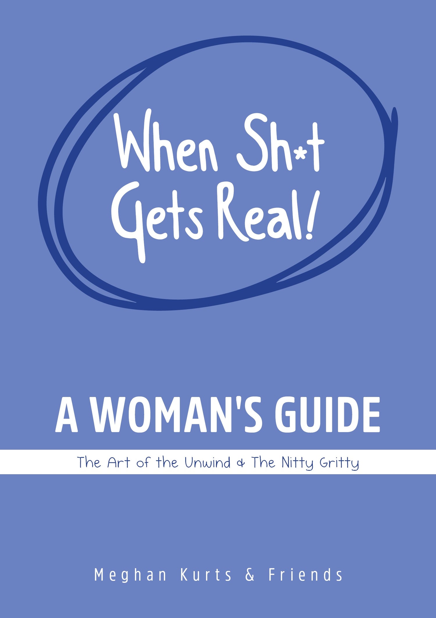 When Sh*t Gets Real - DIGITAL
