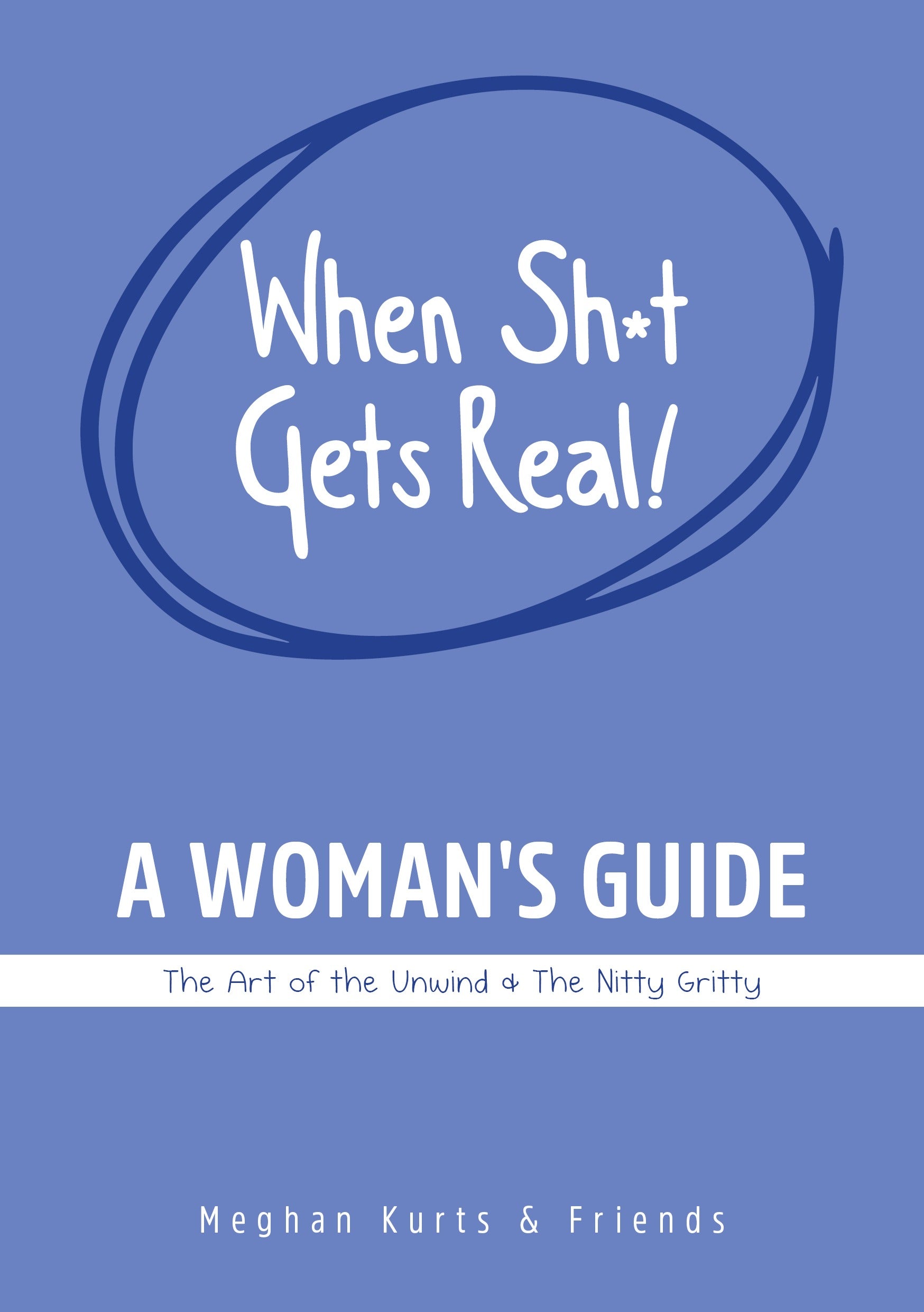 When Sh*t Gets Real - DIGITAL